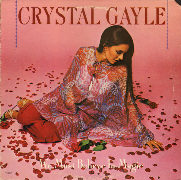 Crystal Gayle - We Must Believe In Magic - Used Vinyl Record