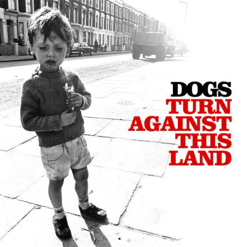 Dogs - Turn Against This Land - Used CD