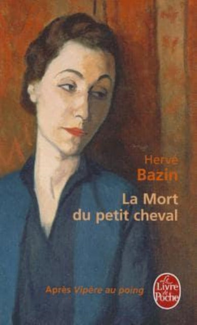 Herve Bazin - La mort du petit cheval - New Paperback