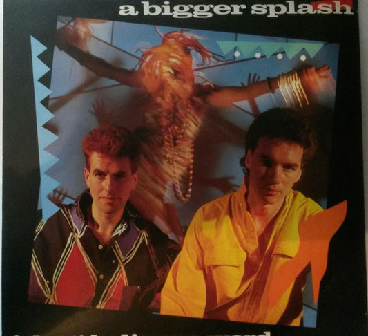 A Bigger Splash - I Don't Believe A Word - Used Vinyl Record