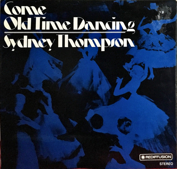 Sydney Thompson - Come Old Time Dancing With - Used Vinyl Record