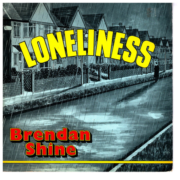 Brendan Shine - Loneliness - Used Vinyl Record 7"