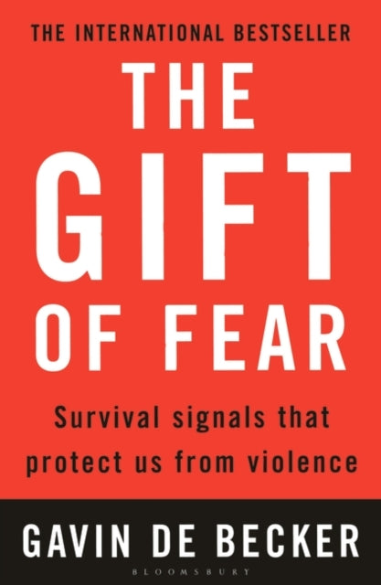 Gavin de Becker - Gift of Fear : Survival Signals That Protect Us from
