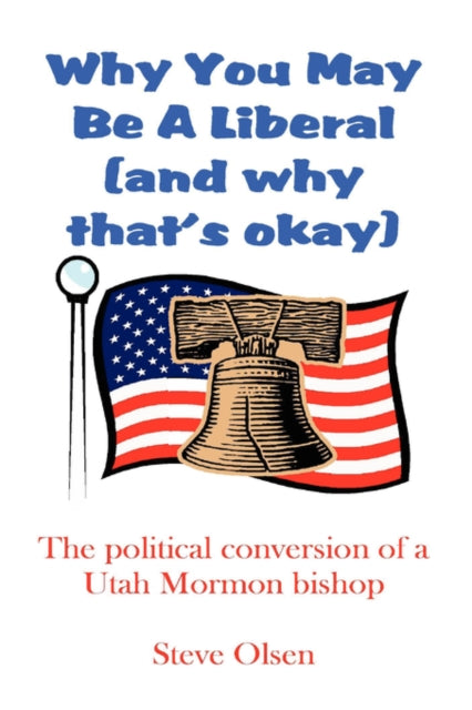 Olsen - Why You May Be a Liberal (and Why That's Okay)  The Political