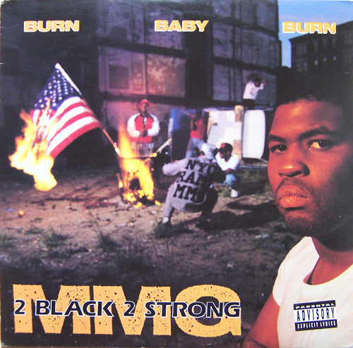 2 Black 2 Strong MMG - Burn Baby Burn - Used Vinyl Record 12"