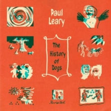 PAUL LEARY - HISTORY OF DOGS, REVISITED - Vinyl Record VL
