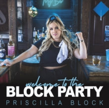 Priscilla Block - Welcome To The Block Party - Vinyl Record 12 INCH REC