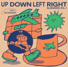 BLUEWERKS VOL. 1 & 2 - UP DOWN LEFT RIGHT / IN FULL B - Vinyl Record