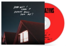 Amazons - How Will I Know If Heaven Will Find Me? - COMPACT DISC