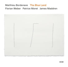 Matthieu Bordenave - Blue Land - CD