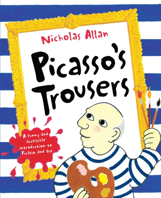 Nicholas Allan - Picasso's Trousers - Paperback
