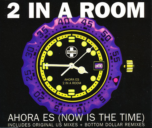2 In A Room - Ahora Es (Now Is The Time) - Used CD