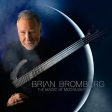 Brian Bromberg - Magic of Moonlight - CD