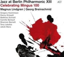 VARIOUS ARTISTS - JAZZ AT BERLIN PHILHARMONIC XIII : CELEBRATING - CD