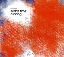 All This Time Running - CD