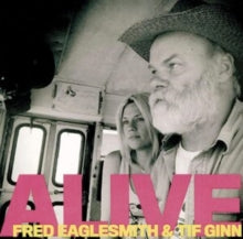 EAGLESMITH  FRED - ALIVE - CD