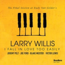 WILLIS LARRY - I FALL IN LOVE TOO EASILY - CD