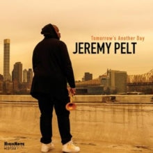 Jeremy Pelt - Tomorrow's Another Day - CD