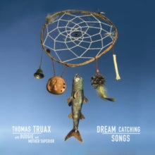 THOMAS TRUAX WITH BU - DREAM CATCHING SONGS - Vinyl Record VL
