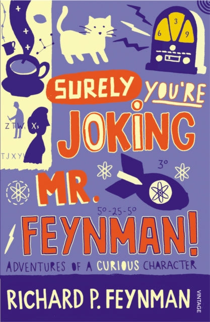 Richard P. Feynman - Surely You're Joking Mr Feynman : Adventures