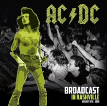 AC/DC - Broadcast In Nashville - Vinyl Record