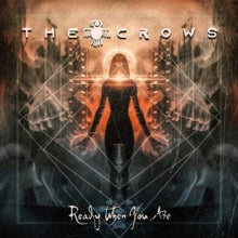 CROWS - READY WHEN YOU ARE - CD