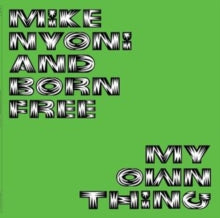 MIKE NYONI & BORN FR - MY OWN THING - Vinyl Record VL