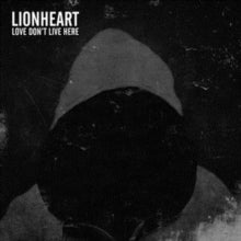 LIONHEART - LOVE DON'T LIVE HERE - CD