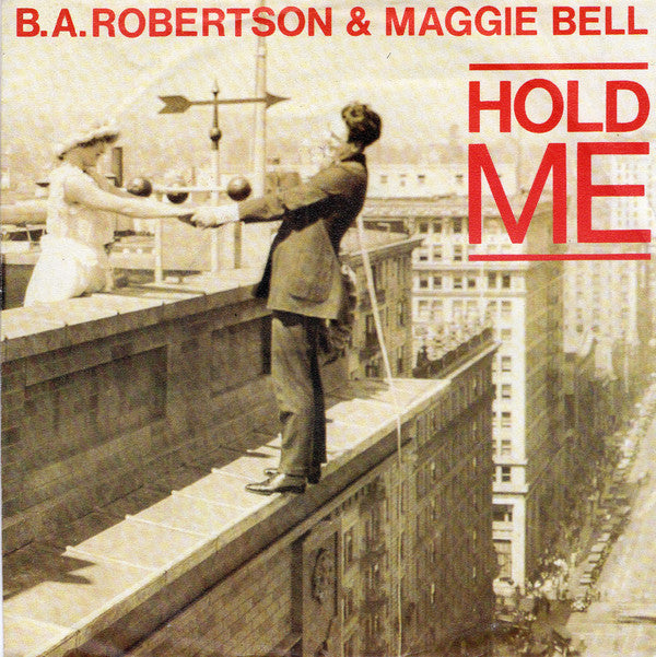 B. A. Robertson - Hold Me - Used Vinyl Record 7"