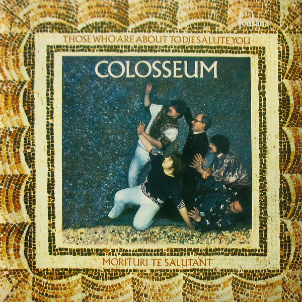 Colosseum - Those Who Are About To Die Salute You - Used Vinyl Record