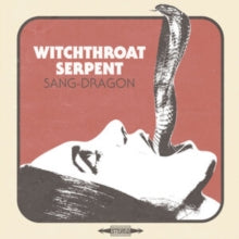 WITCHTHROAT SERPENT - SANG DRAGON - Vinyl Record