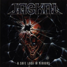 JACKAL - A SAFE LOOK IN MIRRORS - CD