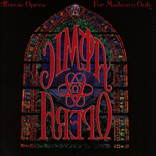 ATOMIC OPERA - For Madmen Only - CD