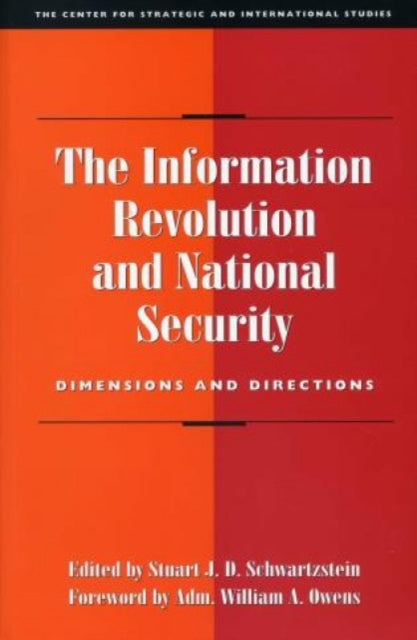 Information Revolution and National Security : Dimensions and Directio
