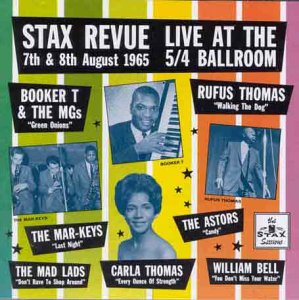 Various - Stax Revue Live At The 5/4 Ballroom (7th & 8th August 1965)