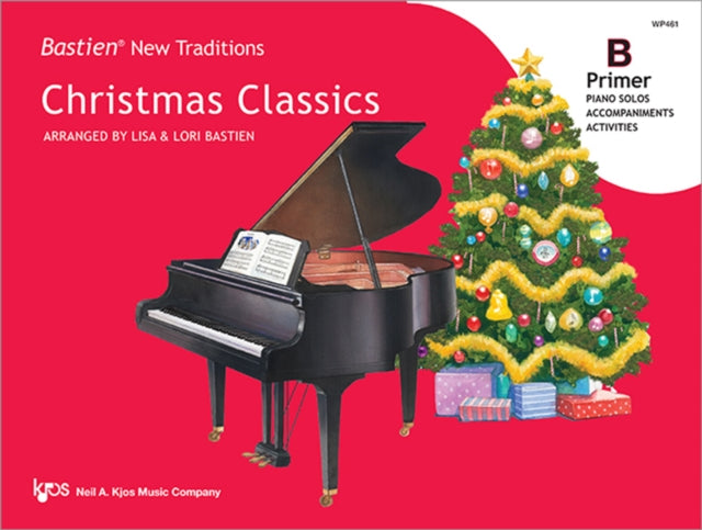 Bastien New Traditions: Christmas Classics - Primer B - Paperback