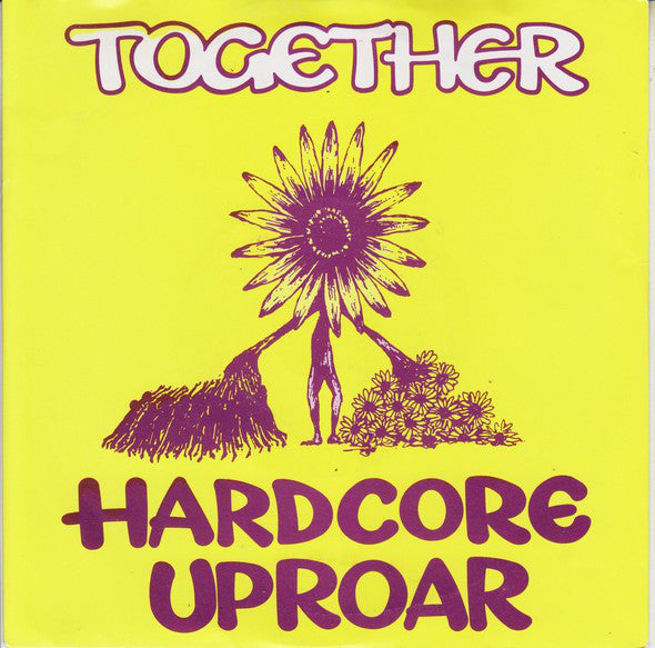 Together - Hardcore Uproar - Used Vinyl Record 7"