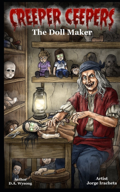 Wysong - CREEPER CEEPERS- The Doll Maker- Book Three - New paperback o