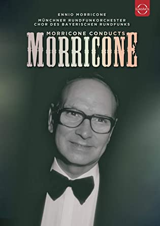 Ennio Morricone - Morricone conducts Morricone - New DVD