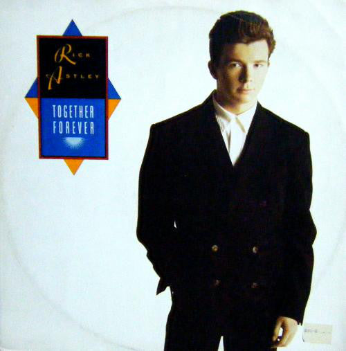 Rick Astley - Together Forever - Used Vinyl Record 12"