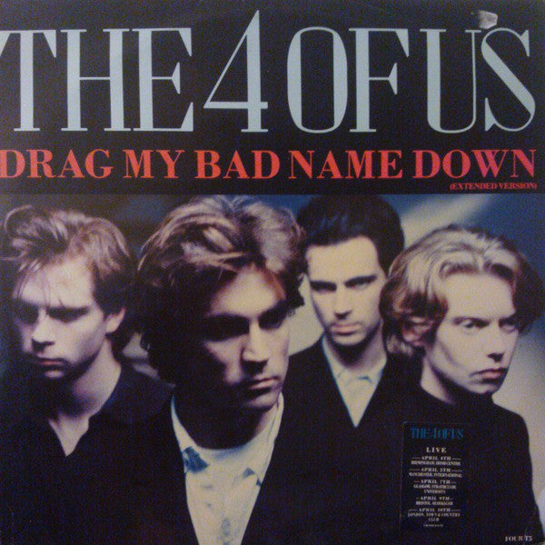 4 Of Us - Drag My Bad Name Down - Used Vinyl Record 12"