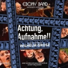 EBONY BAND & WERNER - ACHTUNG  AUFNAHME!! - CD