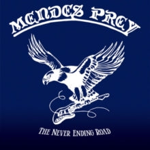 MENDES PREY - NEVER ENDING ROAD - CD