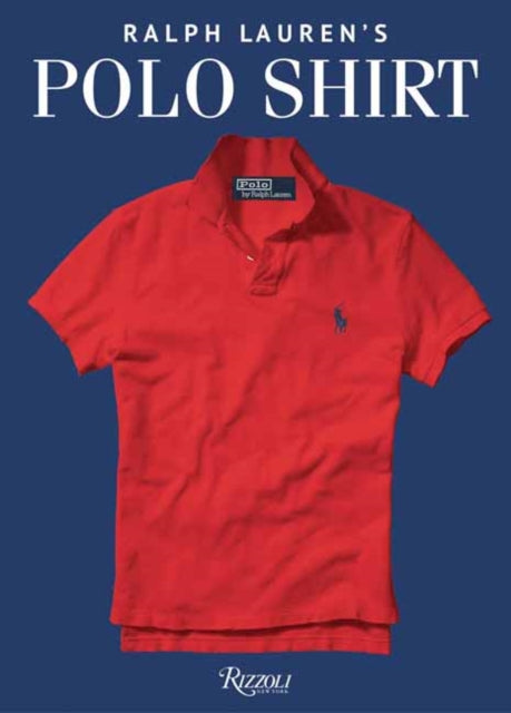 Ken Burns - Ralph Lauren's Polo Shirt - Hardback