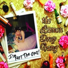 LEMON DROP GANG - I'M NOT THE ONE - CD