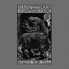 STEVE VON TILL/HARVE - 23 UNTITLED POEMS - Vinyl Record lp