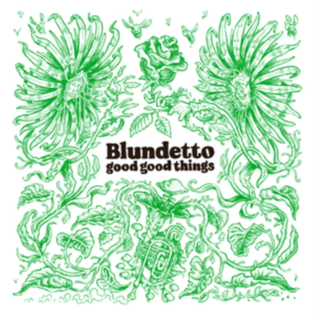 BLUNDETTO - GOOD GOOD THINGS - CD