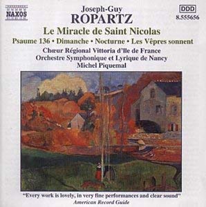 Joseph-Guy Ropartz - Ropartz: Le Miracle de Saint Nicolas - CD