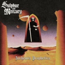 Sulphur and Mercury - Alchemia Prophetica - Vinyl Record