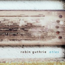NA - Robin Guthrie - Atlas EP CD  RELEASE DATE 19/07/24 (THIS CAN CHA